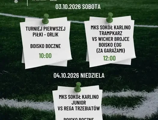 Piłkarski weekend w Karlinie: turniej Orlika i mecz juniorów Sokoła